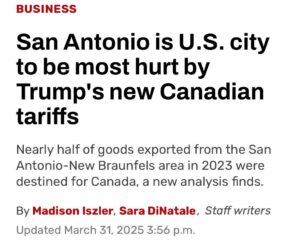San Antonio among top US cities most impacted by Canadian tariffs, report shows – KSAT