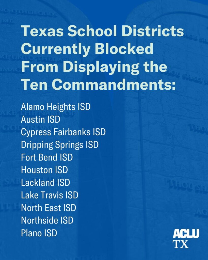 Federal Judge Temporarily Blocks 11 Texas School Districts from Displaying Ten Commandments 11 Texas school districts temporarily blocked from displaying Ten Commandments, federal judge rules – Houston Public Media